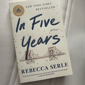 In Five Years by Rebecca Serle - White Cover with Blue Lettering